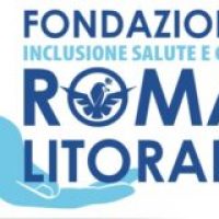 Fondazione inclusione salute e cura Roma Litorale